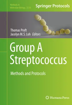 Streptococco di gruppo a: Metodi e protocolli - Group a Streptococcus: Methods and Protocols