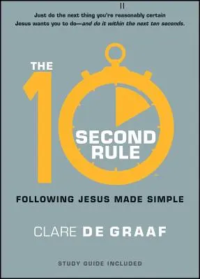 La regola dei 10 secondi: Seguire Gesù in modo semplice - The 10-Second Rule: Following Jesus Made Simple