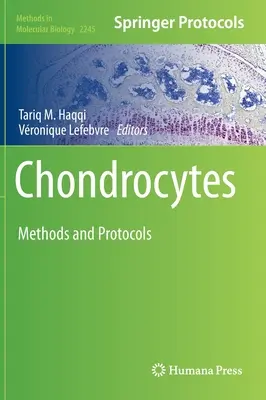 Condrociti: Metodi e protocolli - Chondrocytes: Methods and Protocols