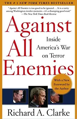 Contro tutti i nemici: la guerra al terrorismo dell'America - Against All Enemies: Inside America's War on Terror