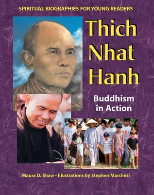 Thich Nhat Hanh: Il buddismo in azione - Thich Nhat Hanh: Buddhism in Action