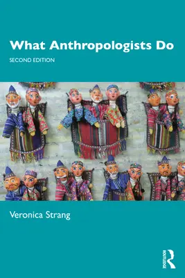 Cosa fanno gli antropologi - What Anthropologists Do