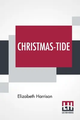 Marea di Natale - Christmas-Tide
