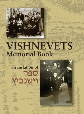 Libro commemorativo di Vishnevets: Traduzione di Sefer Vishnivits - Memorial Book of Vishnevets: Translation of Sefer Vishnivits