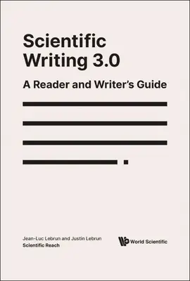 Scrittura scientifica 3.0: Guida per lettori e scrittori - Scientific Writing 3.0: A Reader and Writer's Guide