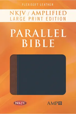 Bibbia parallela amplificata NKJV, Flexisoft (finta pelle, blu/marrone) - NKJV Amplified Parallel Bible, Flexisoft (Imitation Leather, Blue/Brown)