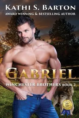Gabriel: Fratelli Winchester - Romanzo paranormale erotico sui mutaforma del lupo - Gabriel: Winchester Brothers-Erotic Paranormal Wolf Shifter Romance