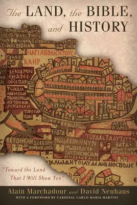 La terra, la Bibbia e la storia: Verso la terra che vi mostrerò - The Land, the Bible, and History: Toward the Land That I Will Show You
