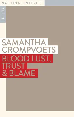 Sete di sangue, fiducia e colpa - Blood Lust, Trust & Blame