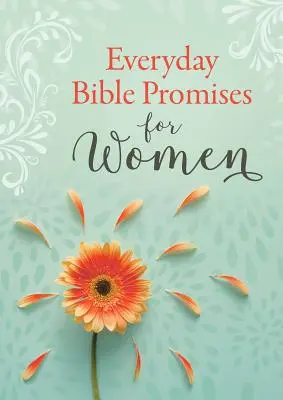 Promesse bibliche quotidiane per le donne - Everyday Bible Promises for Women