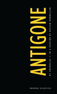 Antigone: Sofocle - Antigone: Sophocles