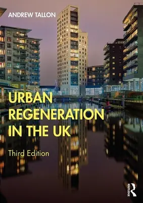 La rigenerazione urbana nel Regno Unito - Urban Regeneration in the UK