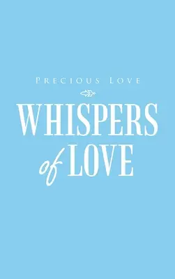 Sussurri d'amore - Whispers of Love