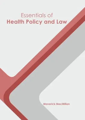 Elementi essenziali di diritto e politica sanitaria - Essentials of Health Policy and Law