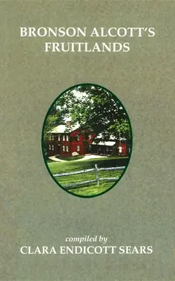 Fruitlands di Bronson Alcott - Bronson Alcott's Fruitlands