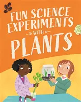 Scienza divertente: Esperimenti con le piante - Fun Science: Experiments with Plants