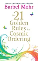 21 regole d'oro per l'ordine cosmico - 21 Golden Rules for Cosmic Ordering