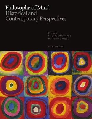 Filosofia della mente: prospettive storiche e contemporanee - Terza edizione - Philosophy of Mind: Historical and Contemporary Perspectives - Third Edition