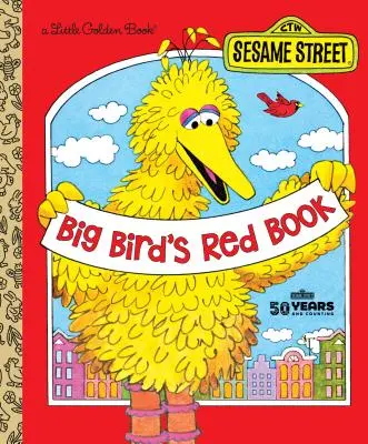Il libro rosso di Big Bird (Sesame Street) - Big Bird's Red Book (Sesame Street)