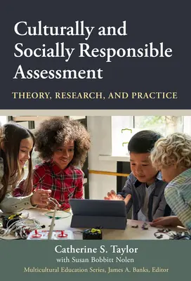 Valutazione culturalmente e socialmente responsabile: Teoria, ricerca e pratica - Culturally and Socially Responsible Assessment: Theory, Research, and Practice