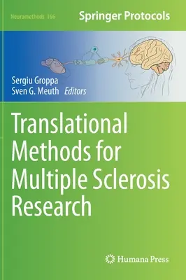 Metodi traslazionali per la ricerca sulla sclerosi multipla - Translational Methods for Multiple Sclerosis Research