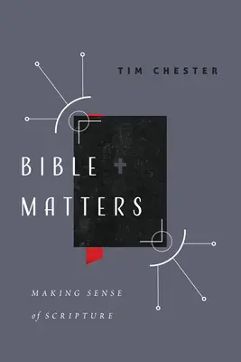 Questioni bibliche: Dare un senso alle Scritture - Bible Matters: Making Sense of Scripture