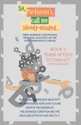 Quindi, Parkinson, chiamatemi maledettamente intelligente - So, Parkinson's, Call Me Bloody-Minded
