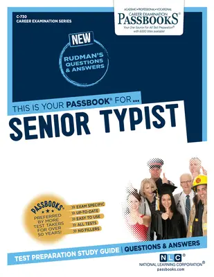 Dattilografo senior (C-730): Guida allo studio dei libretti - Senior Typist (C-730): Passbooks Study Guide