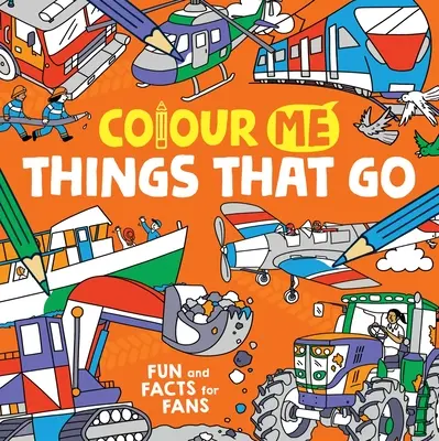 Colorami: Cose che vanno - Colour Me: Things That Go