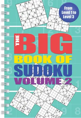 Il grande libro del Sudoku: Volume 2 - The Big Book of Sudoku: Volume 2
