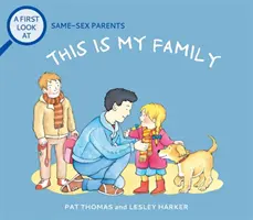 Primo sguardo su: Genitori dello stesso sesso: Questa è la mia famiglia - First Look At: Same-Sex Parents: This is My Family