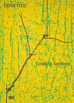 Sezioni di cucina: Offsetted - Cooking Sections: Offsetted