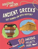 Scoprire e fare: Gli antichi greci - Discover and Do: Ancient Greeks