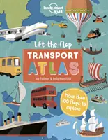 Atlante dei trasporti Lift the Flap - Lift the Flap Transport Atlas