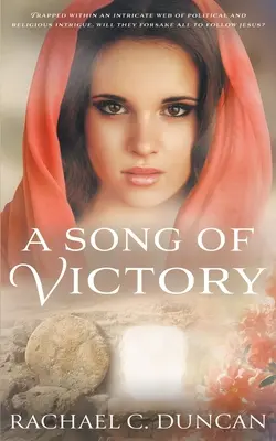 Una canzone di vittoria: Un romanzo storico cristiano - A Song Of Victory: A Historical Christian Romance