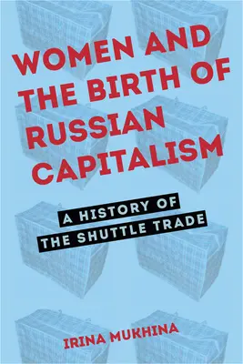 Le donne e la nascita del capitalismo russo - Women and the Birth of Russian Capitalism