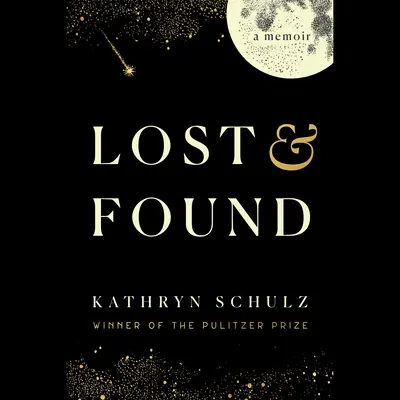Persi e ritrovati: Un libro di memorie - Lost & Found: A Memoir