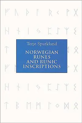 Rune norvegesi e iscrizioni runiche - Norwegian Runes and Runic Inscriptions
