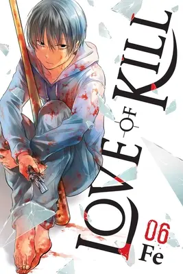 Amore per l'uccisione, Vol. 6 - Love of Kill, Vol. 6