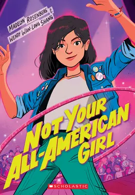 Non è la tua ragazza americana - Not Your All-American Girl