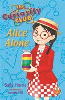 Club della curiosità - Alice da sola - Curiosity Club - Alice Alone