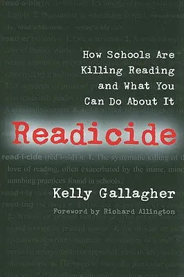 Readicide: Come le scuole stanno uccidendo la lettura e cosa si può fare al riguardo - Readicide: How Schools Are Killing Reading and What You Can Do about It