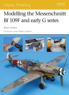 Modellazione del Messerschmitt Bf 109F e della prima serie G - Modelling the Messerschmitt Bf 109F and Early G Series