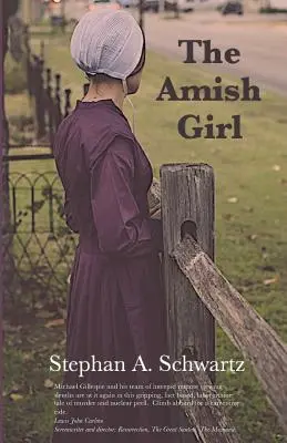 La ragazza amish: Un romanzo di morte e coscienza - The Amish Girl: A Novel of Death and Consciousness