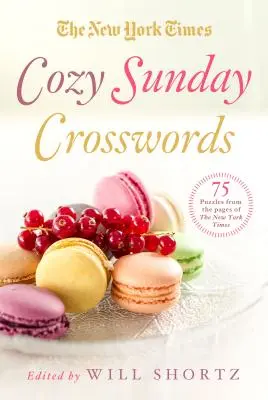 Il New York Times e le parole crociate della domenica: 75 cruciverba dalle pagine del New York Times - The New York Times Cozy Sunday Crosswords: 75 Puzzles from the Pages of the New York Times