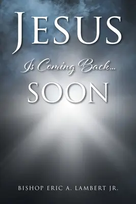 Gesù sta tornando....Soon - Jesus Is Coming Back....Soon