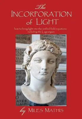 L'incorporazione della luce - The Incorporation of Light