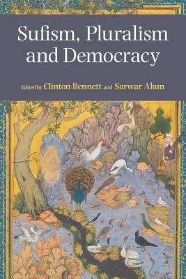Sufismo, pluralismo e democrazia - Sufism, Pluralism and Democracy