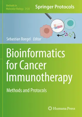 Bioinformatica per l'immunoterapia del cancro: Metodi e protocolli - Bioinformatics for Cancer Immunotherapy: Methods and Protocols
