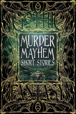 Storie brevi di omicidi e caos - Murder Mayhem Short Stories